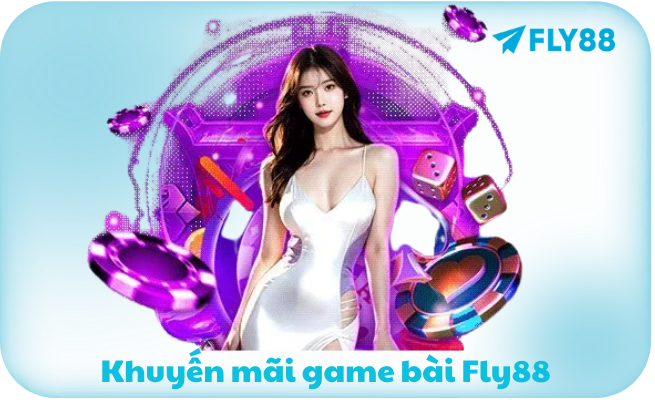 Khuyến mãi game bài Fly88
