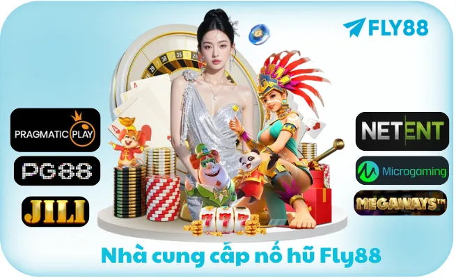 Các nhà cung cấp nổ hũ fly88 hàng đầu 
